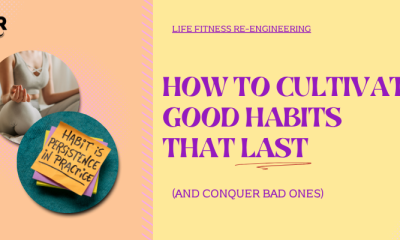 Cultivating Good Habits Course